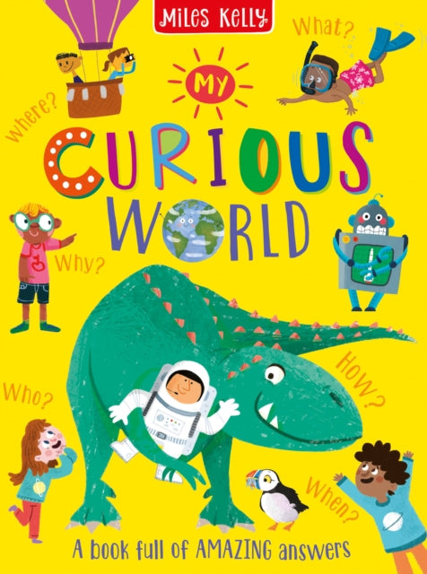Book cover of: My Curious World. By: Miles Kelly Ltd