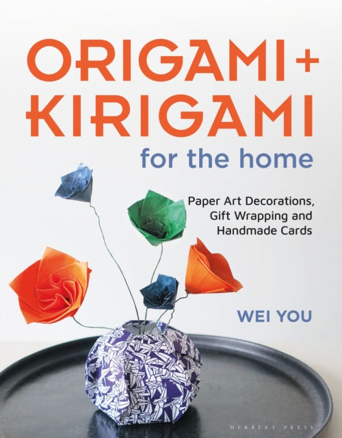 Book cover of: Origami and Kirigami for the Home. By: Wei You