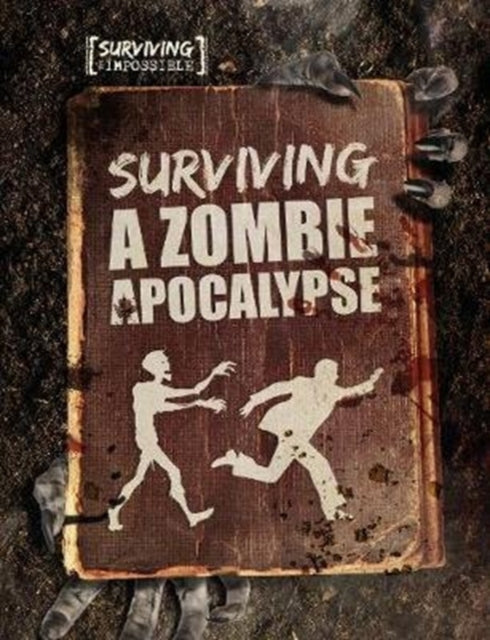 Book cover of: Surviving a Zombie Apocalypse. By: Charlie Ogden