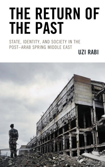 Book cover of: Return of the Past. By: Uzi Rabi