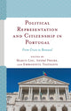 Book cover of: Political Representation and Citizenship in Portugal. By: Marco Lisi