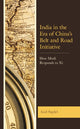 Book cover of: India in the Era of China’s Belt and Road Initiative. By: Anil Sigdel