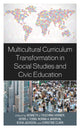 Book cover of: Multicultural Curriculum Transformation in Social Studies and Civic Education. By: Kenneth J. Fasching-Varner
