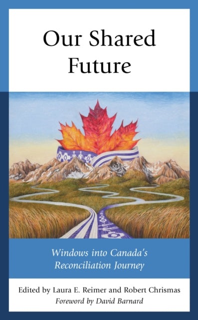 Book cover of: Our Shared Future. By: Laura E. Reimer