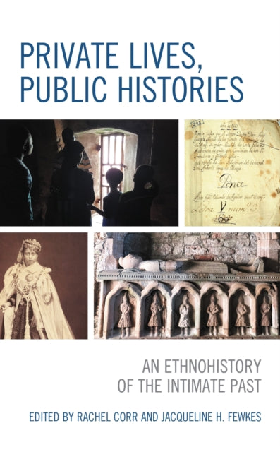 Book cover of: Private Lives, Public Histories. By: Jacqueline Fewkes