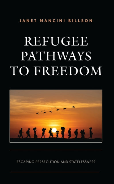 Book cover of: Refugee Pathways to Freedom. By: Janet Mancini Billson