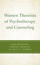 Book cover of: Women Theorists of Psychotherapy and Counseling. By: Lynn Bohecker