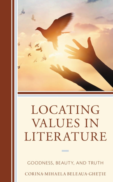 Book cover of: Locating Values in Literature. By: Corina-Mihaela Beleaua