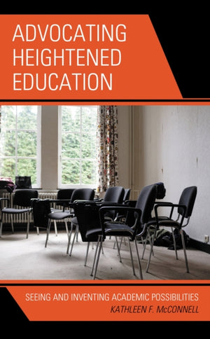 Advocating Heightened Education