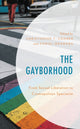Book cover of: Gayborhood. By: Christopher T. Conner