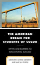Book cover of: American Dream for Students of Color. By: Gretchen Givens Generett