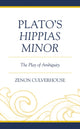 Book cover of: Plato's Hippias Minor. By: Zenon Culverhouse