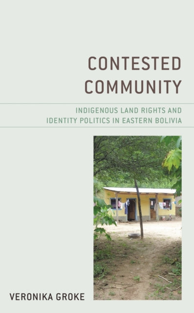 Book cover of: Contested Community. By: Veronika Groke