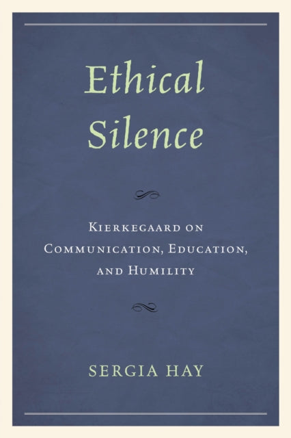 Book cover of: Ethical Silence. By: Sergia Hay