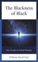 Book cover of: Blackness of Black. By: William David Hart