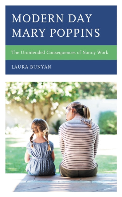 Book cover of: Modern Day Mary Poppins. By: Laura Bunyan