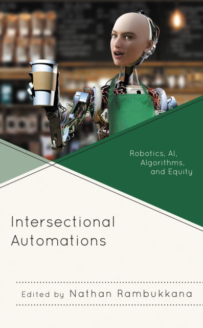 Book cover of: Intersectional Automations. By: Nathan Rambukkana