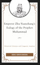 Book cover of: Emperor Zhu Yuanzhang's Eulogy of the Prophet Muhammad. By: Abdul Karim Bangura