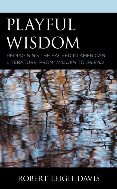 Book cover of: Playful Wisdom. By: Robert Leigh Davis