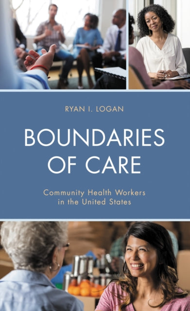 Book cover of: Boundaries of Care. By: Ryan I. Logan