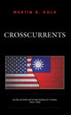 Book cover of: Crosscurrents. By: Martin B. Gold