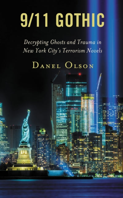 Book cover of: 9/11 Gothic. By: Danel Olson