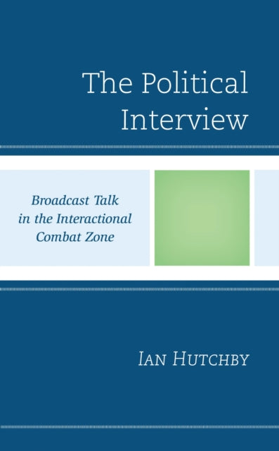 Book cover of: Political Interview. By: Ian Hutchby