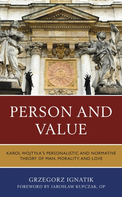 Book cover of: Person and Value. By: Grzegorz Ignatik