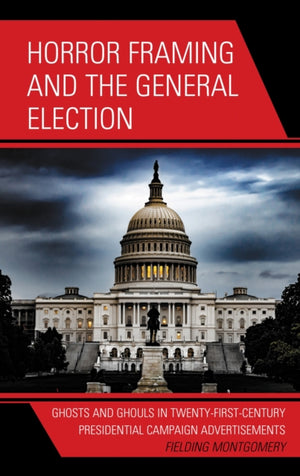 Horror Framing and the General Election