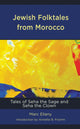 Book cover of: Jewish Folktales from Morocco. By: Marc Eliany