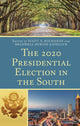 Book cover of: 2020 Presidential Election in the South. By: Scott E. Buchanan