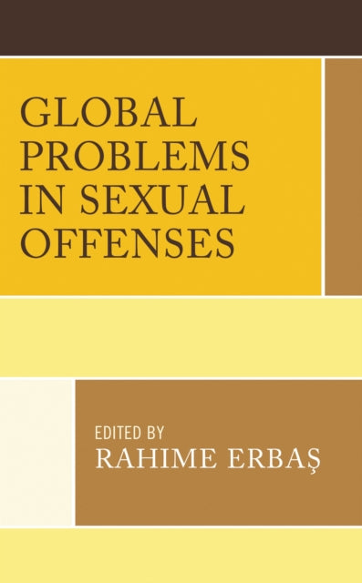 Book cover of: Global Problems in Sexual Offenses. By: Rahime Erbaş