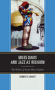Book cover of: Miles Davis, and Jazz as Religion. By: Earnest N. Bracey