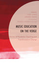 Book cover of: Music Education on the Verge. By: Judy Lewis