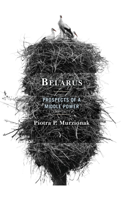Book cover of: Belarus. By: Piotra P. Murzionak