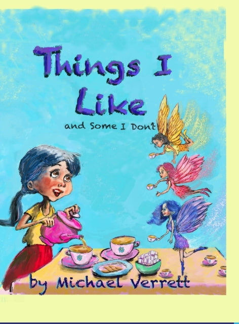 Book cover of: Things I Like. By: Michael Verrett