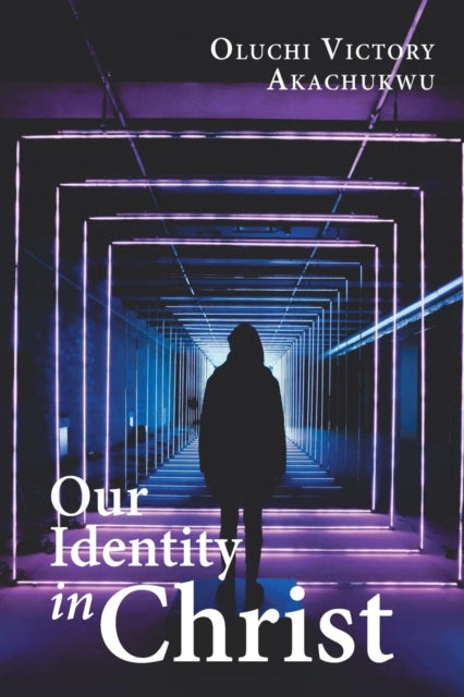 Book cover of: Our Identity in Christ