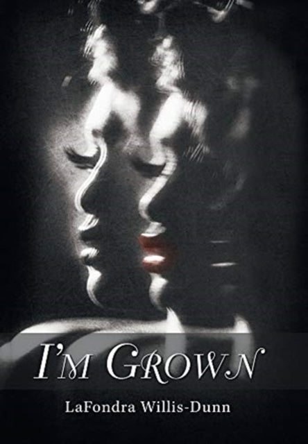 Book cover of: I'm Grown