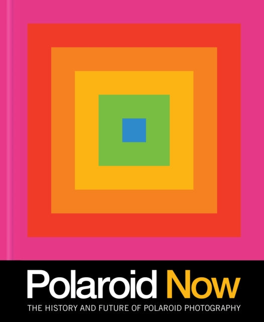 Book cover of: Polaroid Now. By: Steve Crist