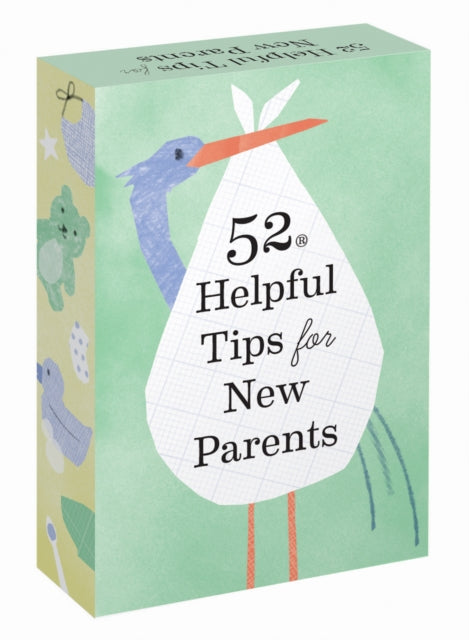 Book cover of: 52 Helpful Tips for New Parents