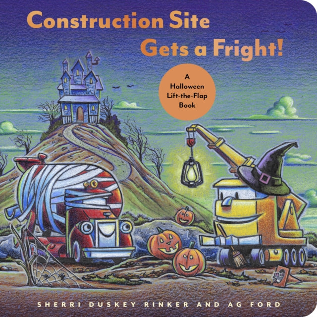 Book cover of: Construction Site Gets a Fright!. By: Sherri Duskey Rinker
