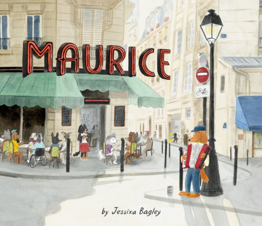 Book cover of: Maurice. By: Jessixa Bagley