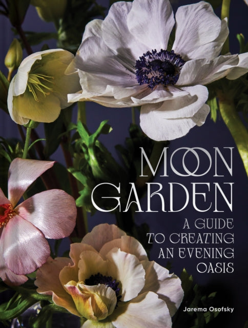 Book cover of: Moon Garden. By: Jarema Osofsky