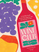 Book cover of: Wine Club. By: Maureen Petrosky
