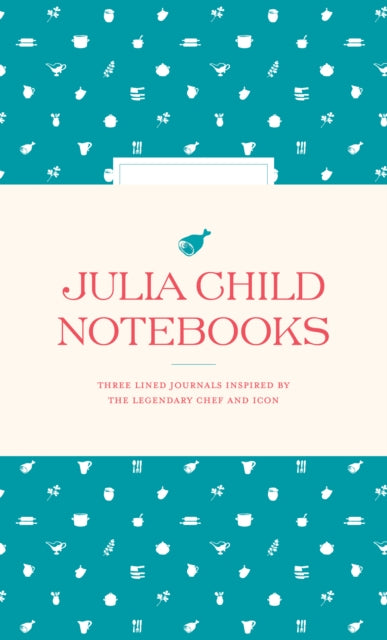 Book cover of: Julia Child Notebooks