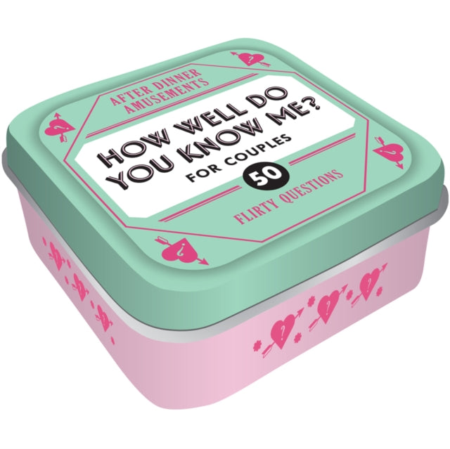 After Dinner Amusements: How Well Do You Know Me? For Couples, 50 Flirty Questions 9781797235899 Chronicle Chronicle Books