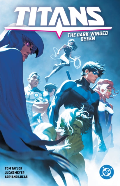 Book cover of: Titans Vol. 2: The Dark-Winged Queen. By: Tom Taylor