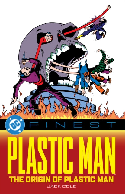 Book cover of: DC Finest: Plastic Man: The Origin of Plastic Man