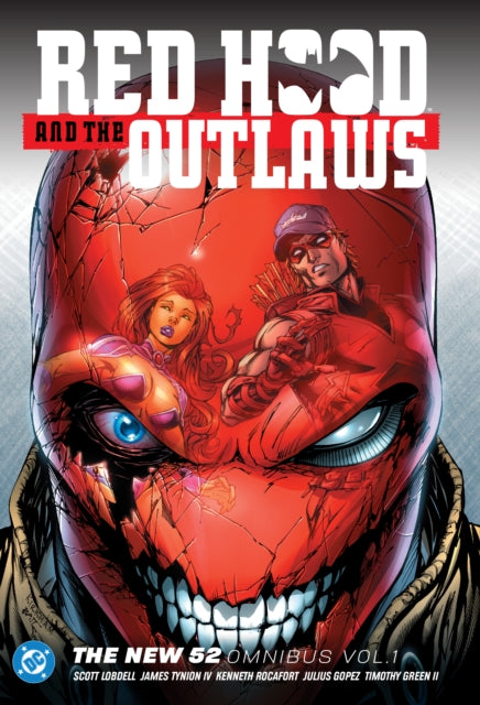 Book cover of: Red Hood & the Outlaws The New 52 Omnibus Vol. 1. By: James Tynion IV