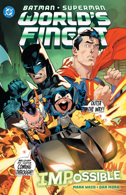Book cover of: Batman/Superman: World's Finest Vol. 6 IMPossible. By: Mark Waid
